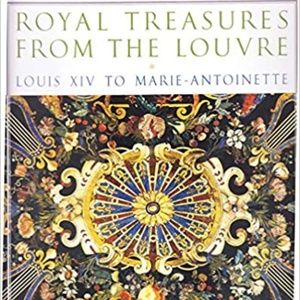 Royal Treasures From the Louvre Book